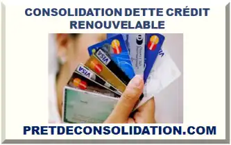 CONSOLIDATION DETTE CRÉDIT RENOUVELABLE